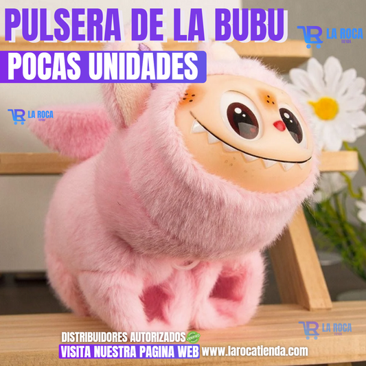 PULSERA DE LA BUBU
